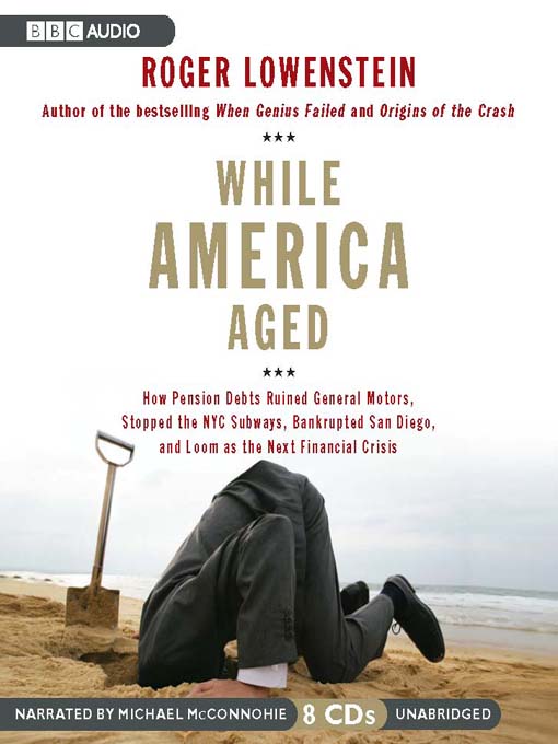 Title details for While America Aged by Roger Lowenstein - Available
